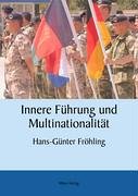 Innere Führung und Multinationalität: Eine Herausforderung für die Bundeswehr Books