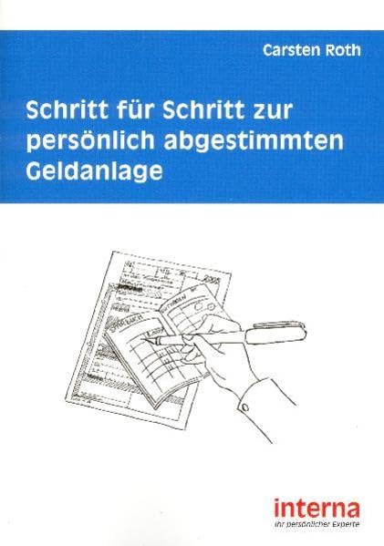 Schritt für Schritt zur persönlich abgestimmten Geldanlage Business, Finance & Career