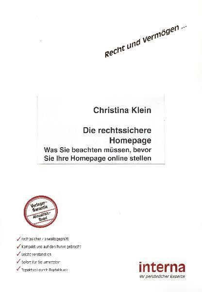 Die rechtssichere Homepage: Was Sie beachten müssen, bevor Sie Ihre Homepage online stellen (Recht und Vermögen) Law