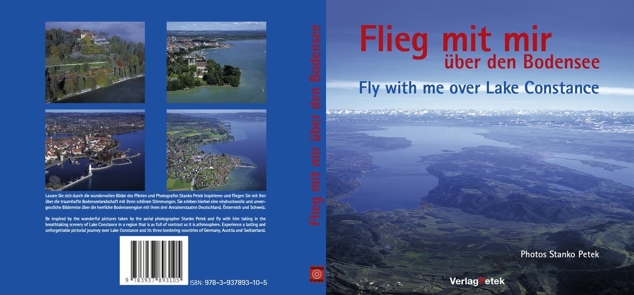 Flieg mit mir über den Bodensee /Fly with me over Lake Constance: Eine Bilderreise über den Bodensee /A Pictorial Journey over Lake Constance Leisure, Home & Garden