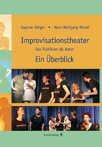 Improvisationstheater. Ein Überblick Film, Art & Culture