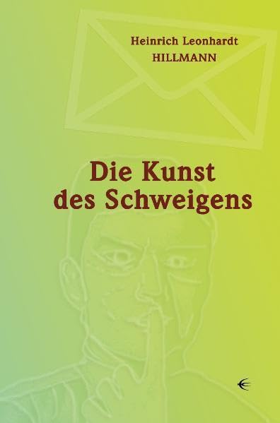 Die Kunst des Schweigens Essays & Short Stories
