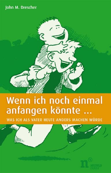 Wenn ich noch einmal anfangen könnte... Parents & Children
