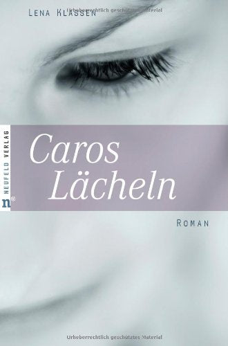 Caros Lächeln: Roman Fiction