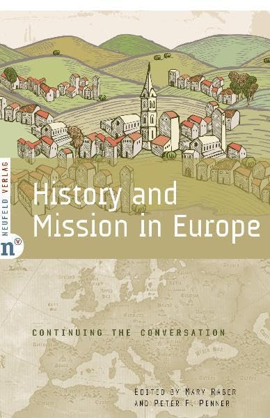 History and Mission in Europe: Continuing the Conversation Philosophy