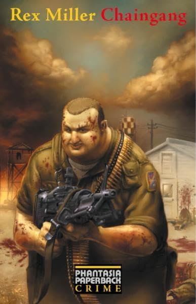 Chaingang (Phantasia Paperback Crime) Contemporary literature