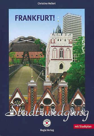 Frankfurt!: Stadtrundgang mit Stadtplan Travel