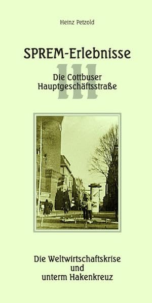 Sprem-Erlebnisse Teil 3: Die Weltwirtschaftskrise und unterm Hakenkreuz Politics & History
