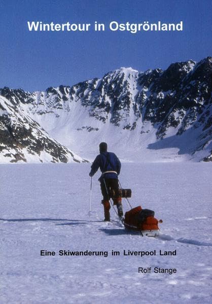 Wintertour in Ostgrönland: Eine Skitour im Liverpool Land Leisure, Home & Garden