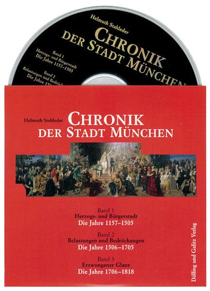 Chronik der Stadt München: Band 1, 2 und 3 auf CD-ROM Politics & History