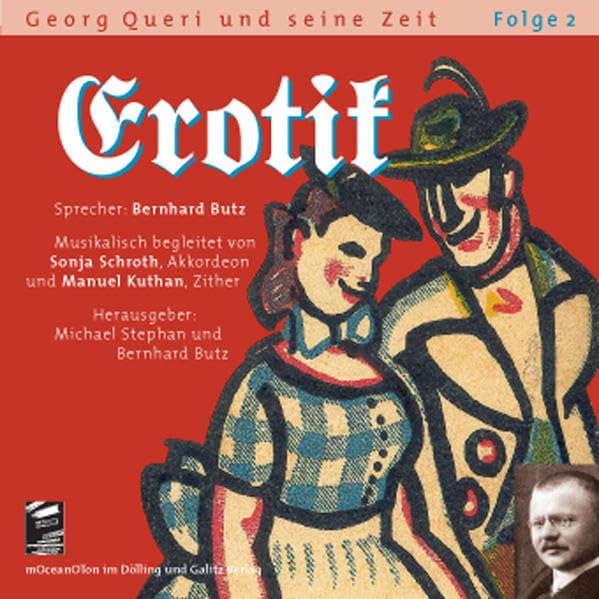 Erotik: Georg Queri und seine Zeit, Folge 2 Humour & Satire