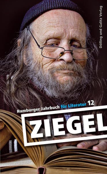 Ziegel - Hamburger Jahrbuch für Literatur 2010/2011. Band 12 Contemporary literature Books