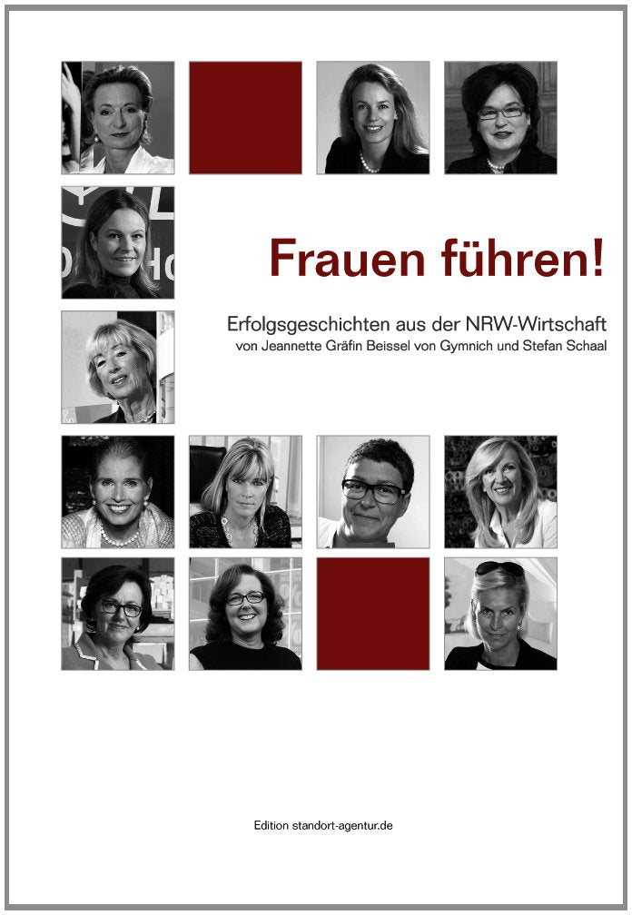 Frauen führen! Erfolgsgeschichten aus der NRW-Wirtschaft Law