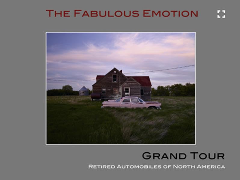 The Fabulous Emotion: Retired Automobiles of North America Photography
