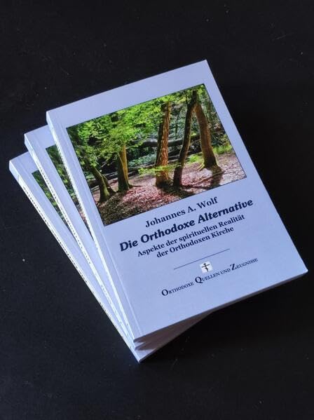 Die Orthodoxe Alternative: Aspekte der spirituellen Realität der Orthodoxen Kirche book