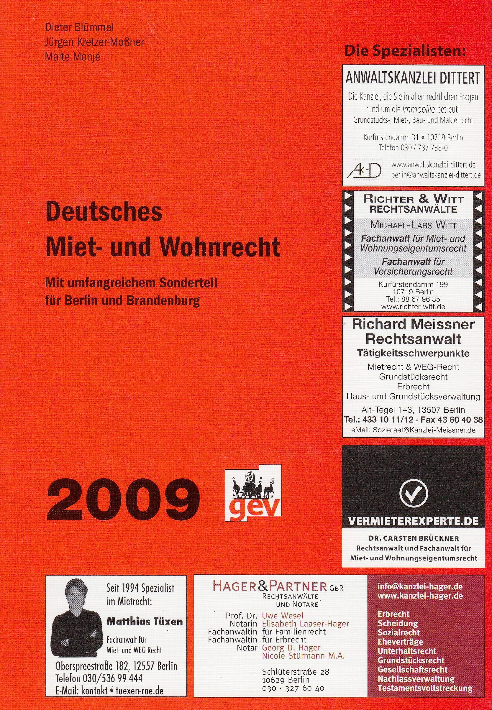 Deutsches Miet- und Wohnrecht 2009: Gesetzes- und Verordnungssammlung. Mit umfangr. Sondertl. f. Berlin u. Brandenburg Law