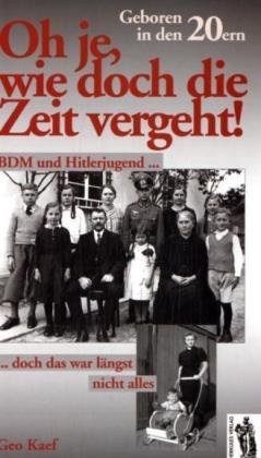 Oh je, wie die Zeit vergeht! German history