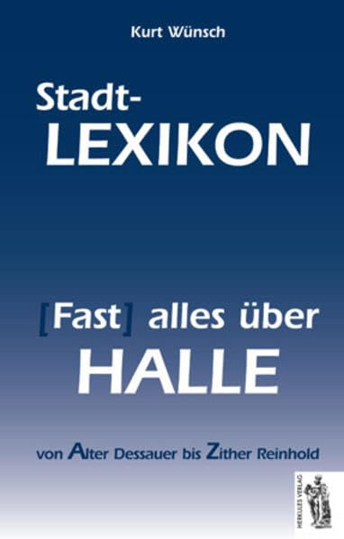 Halle - Stadt-Lexikon Learning & Reference