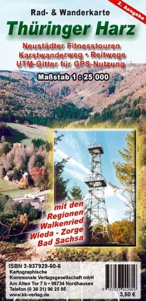 Rad- und Wanderkarte Thüringer Harz 1 : 25 000: Neustädter Fitnesstouren. Karstwanderweg. Reitwege. UTM-Gitter für GPS-Nutzung. Mit den Regionen Walkenried, Wieda-Zorge, Bad Sachsa book