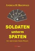 Soldaten unterm Spaten: Ein Abenteuer wider Willen Horror & Mystery