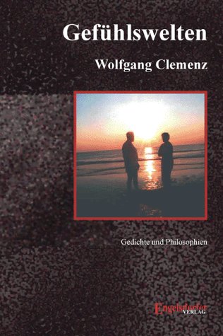 Gefühlswelten: Lyrik und Kurzprosa Books