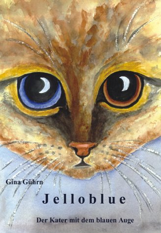 Jelloblue - Der Kater mit dem blauen Auge Novels & Short Stories