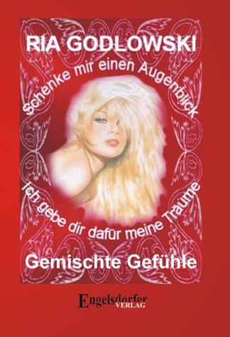 Gemischte Gefühle: Gedanken und Gedichte Contemporary literature