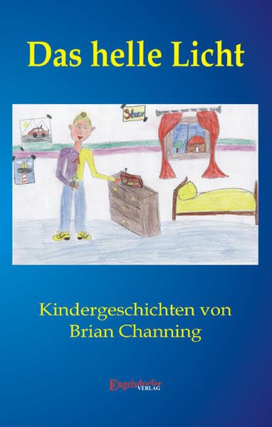 Das helle Licht: Kindergeschichten Novels & Short Stories