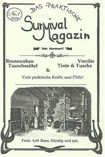 Das praktische Survival Magazin Nummer 1 Hobbies & Crafts