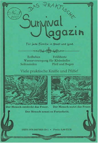 Das praktische Survival Magazin Nummer 3: Für jede Familie in Stadt und Land Home & Household