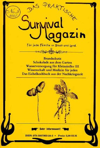 Das praktische Survival Magazin Nummer 5: Für Selbstversorger und Überlebenskünstler book