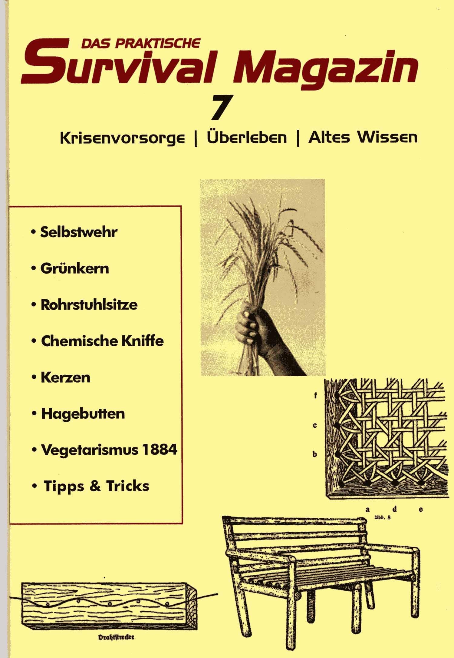 Das praktische Survival Magazin Nummer 7: Ihr Magazin für die Vorbereitung auf die kommende Krise book