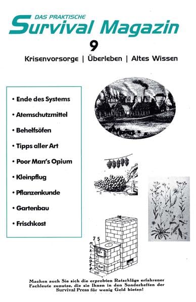 Das praktische Survival Magazin Nummer 9: Krisenvorsorge - Überleben - Altes Wissen book
