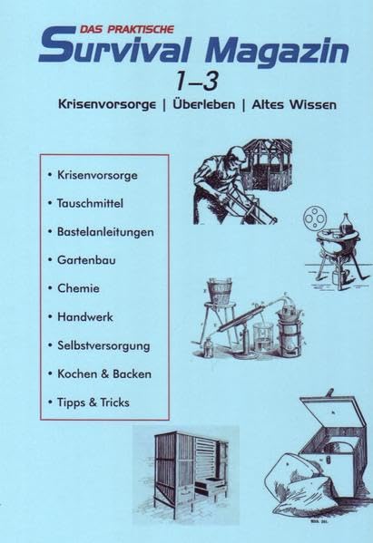 Das praktische Survival Magazin Nr. 1-3: Sammelband Hobbies & Crafts