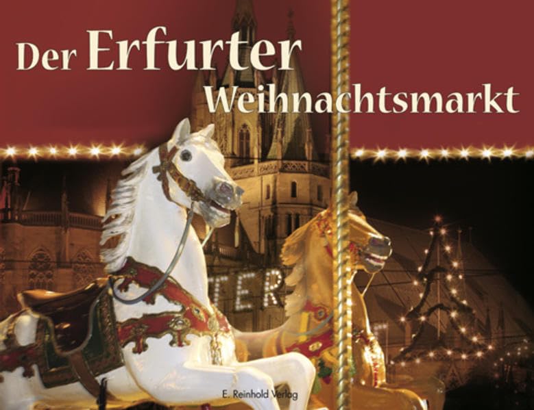 Der Erfurter Weihnachtsmarkt Politics & History