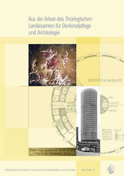 Aus der Arbeit des Thüringischen Landesamtes für Denkmalpflege und Archäologie: Jahrgangsband 2011 (Arbeitshefte des Thüringischen Landesamtes für Denkmalpflege und Archäologie) Natural Sciences