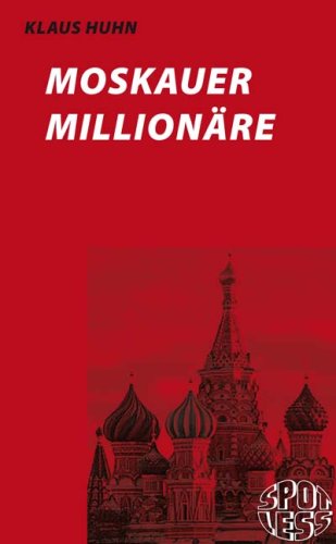 Moskauer Millionäre Politics & History