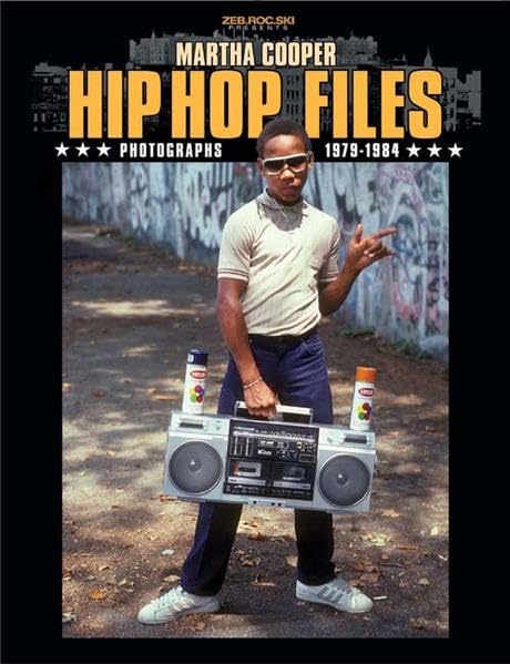 Hip Hop Files Photographs 1979 - 1984 Law