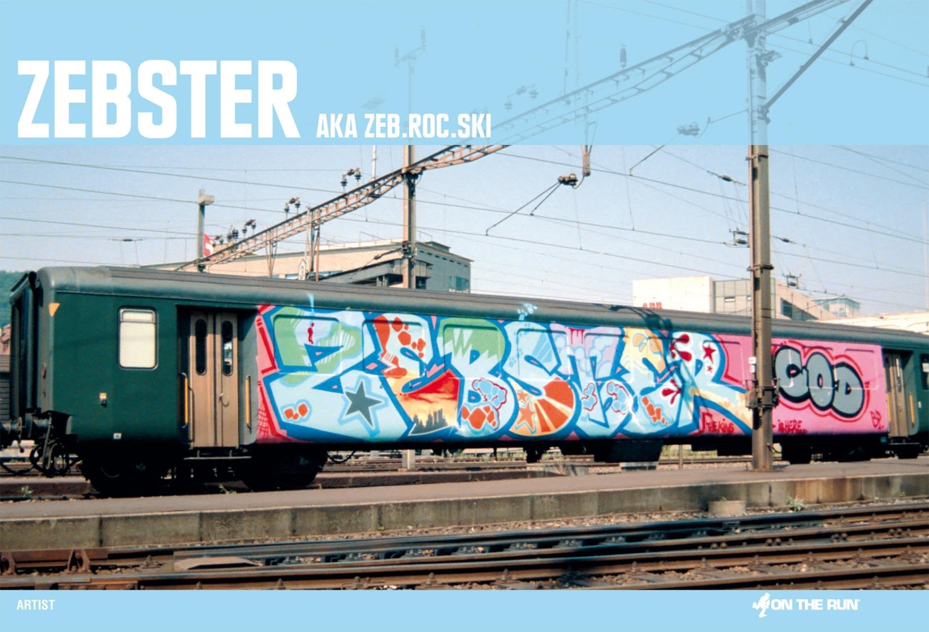 ZEBSTER: aka Zeb.Roc.Ski (On The Run Books) Film, Art & Culture