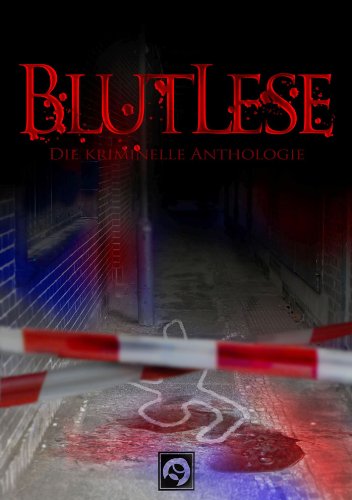 Blutlese: Die Kriminelle Anthologie Books