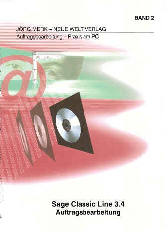 Sage Classic Line 3.4 / Auftragsbearbeitung: Praxis am PC Computer Science