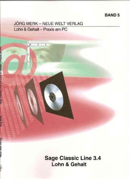 Sage Classic Line 3.4 / Lohn & Gehalt: Praxis am PC Computer Science