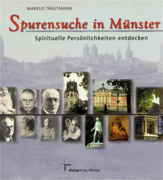 Spurensuche in Münster: Spirituelle Persönlichkeiten entdecken - plus Stadtrundgang Politics & History