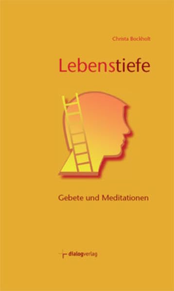 Lebenstiefe: Gebete und Meditationen Religion & Esotericism