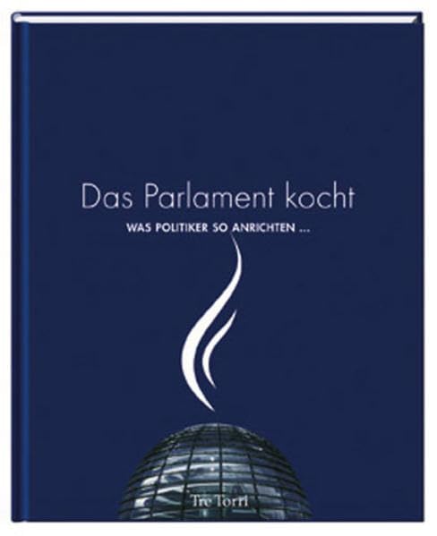Das Parlament kocht Politics & Society Books