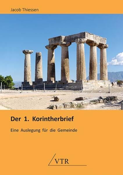 Der 1. Korintherbrief: Eine Auslegung für die Gemeinde Religion & Esotericism