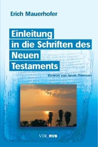 Einleitung in die Schriften des Neuen Testaments, Band 1 und 2 Religion & Esotericism