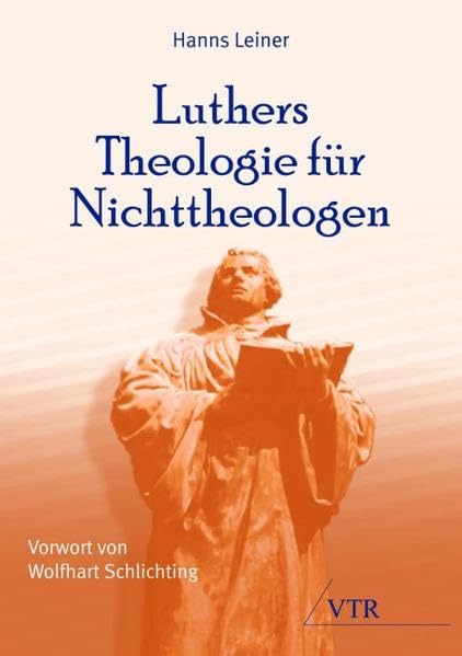 Luthers Theologie für Nichttheologen Professional & Reference Books