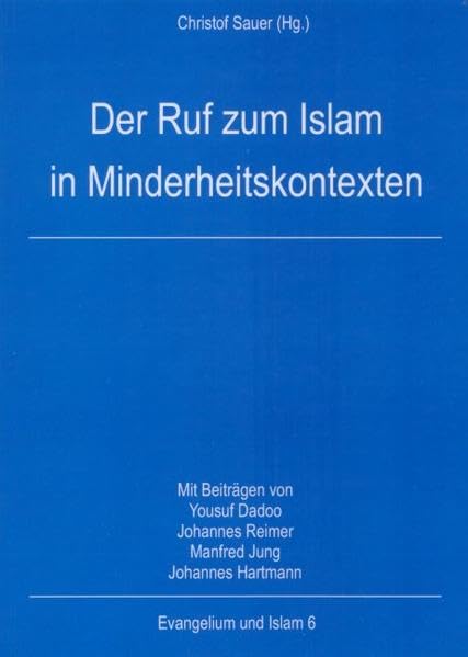 Der Ruf zum Islam in Minderheitskontexten Books