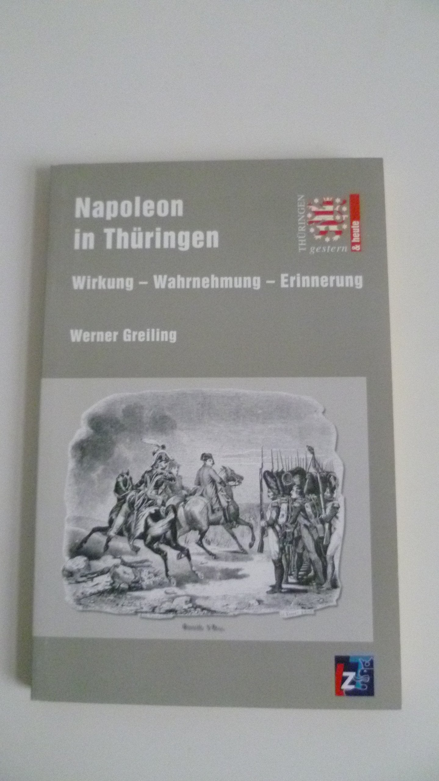 Napoleon in Thüringen: Wirkung - Wahrnehmung - Erinnerung book